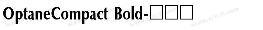 OptaneCompact Bold字体转换